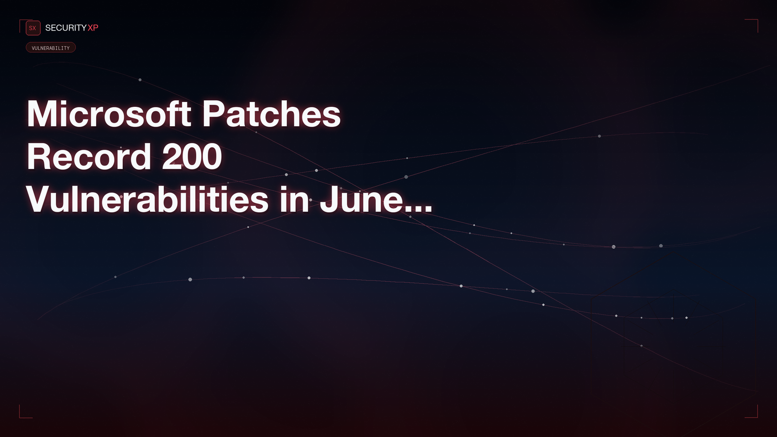 Microsoft Patches Record 200 Vulnerabilities in June 2026 Patch Tue...