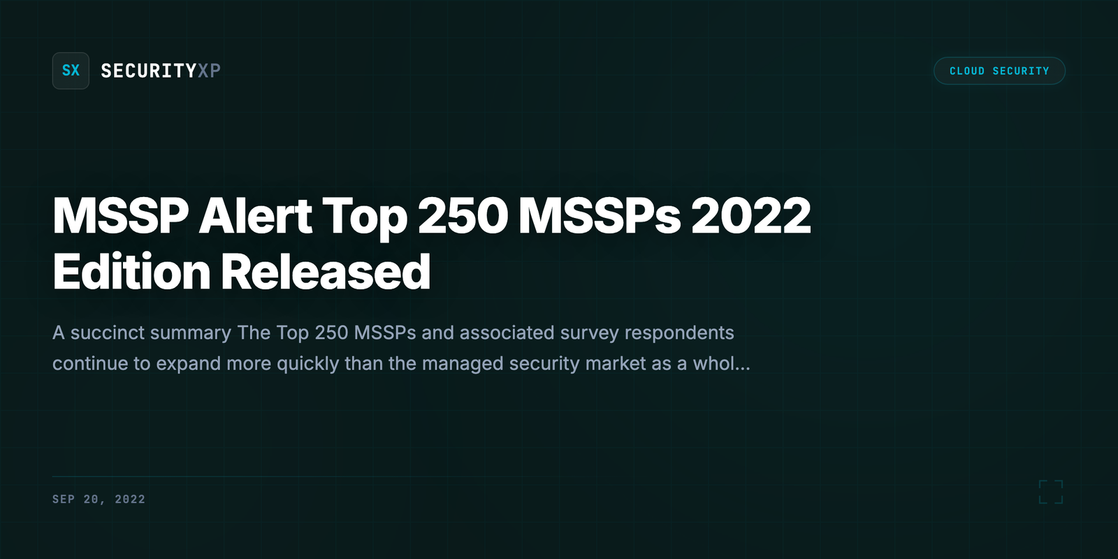MSSP Alert Top 250 MSSPs 2022 Edition Released