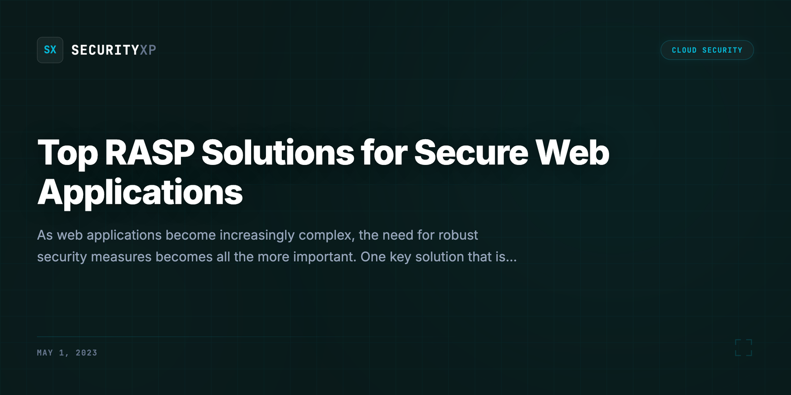 Top RASP Solutions for Secure Web Applications