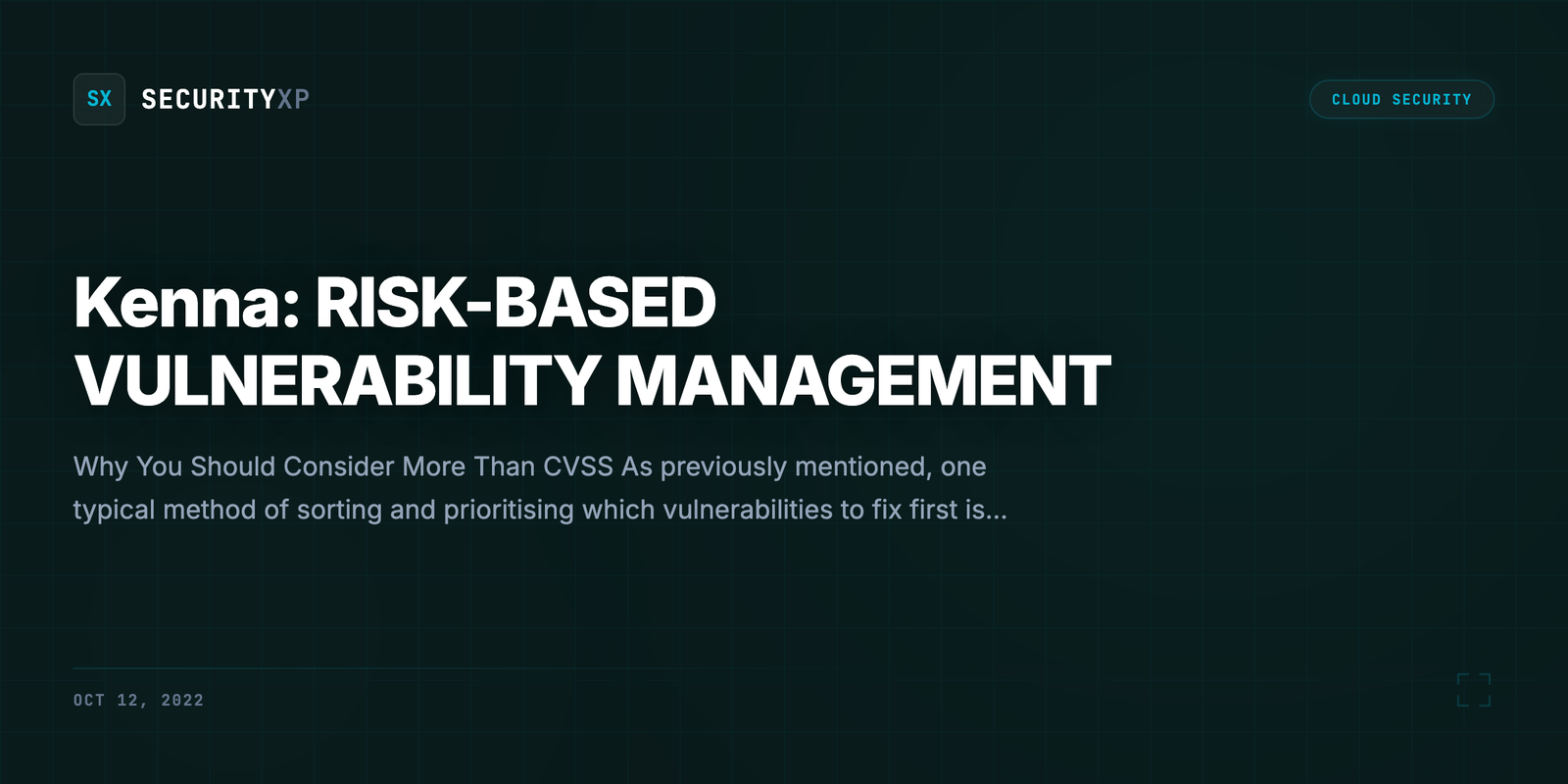 Kenna: RISK-BASED VULNERABILITY MANAGEMENT