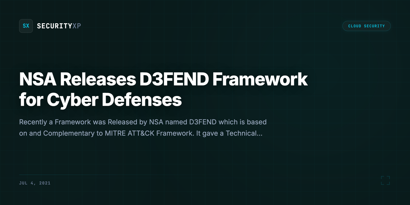 NSA Releases D3FEND Framework for Cyber Defenses