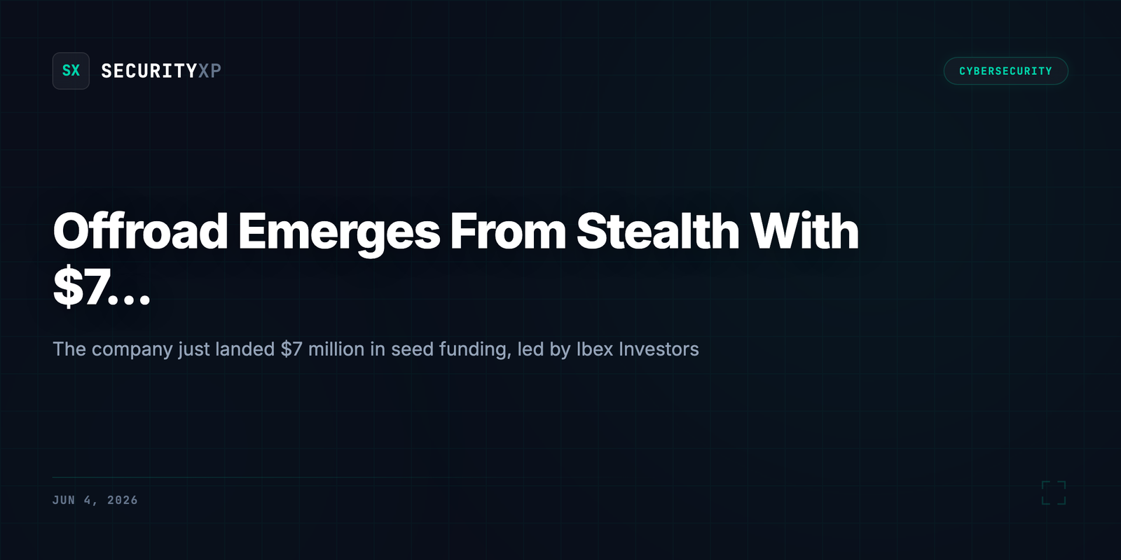 Offroad Emerges From Stealth With $7... Risk
