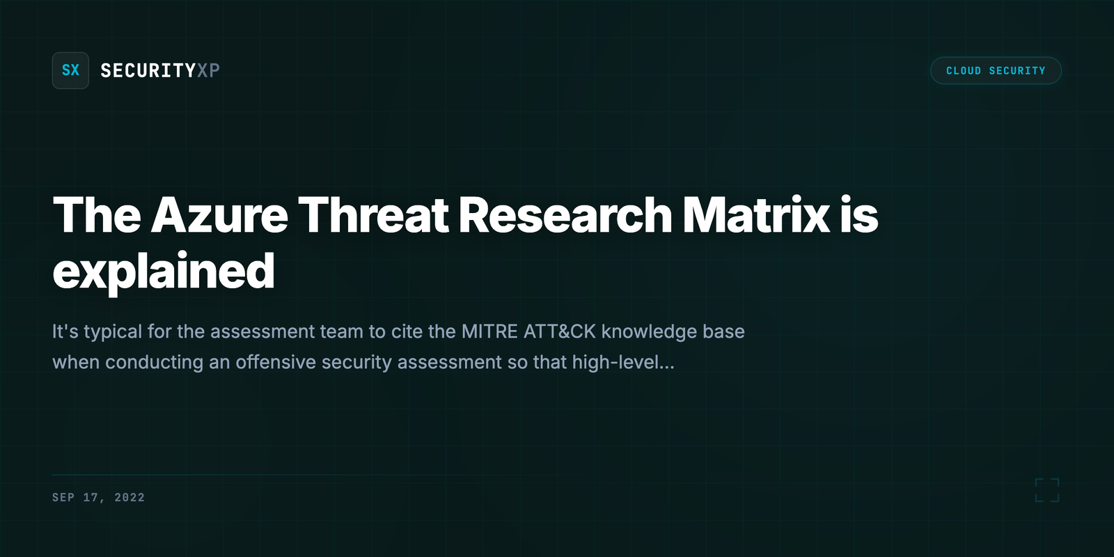 The Azure Threat Research Matrix is explained