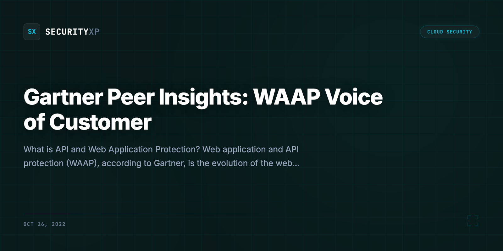 Gartner Peer Insights: WAAP Voice of Customer